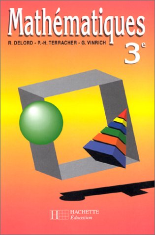 Mathématiques, 3e, 1993. Livre de l'élève