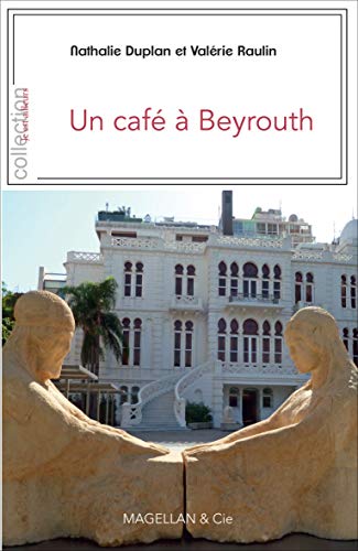 Un Cafe a Beyrouth