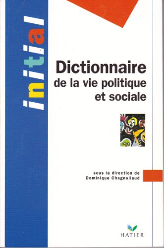 Initial - Dictionnaire de la vie politique et sociale ARCOM