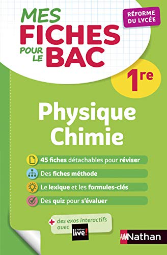 Physique-Chimie Première - Mes fiches pour le BAC 1re - BAC 2023