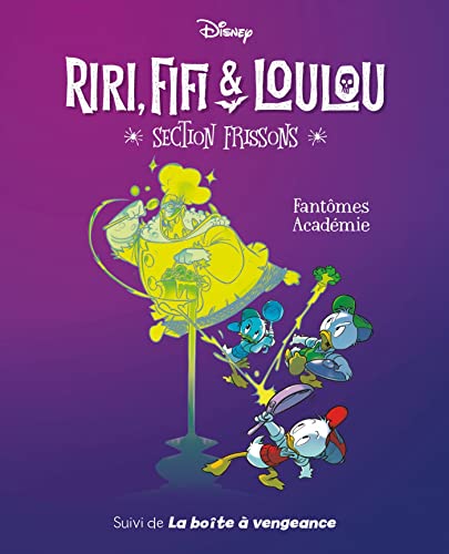 Fantômes Académie: Riri, Fifi & Loulou Section frissons - Tome 1