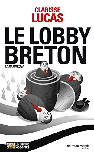 Le lobby breton: Lobi Breizh