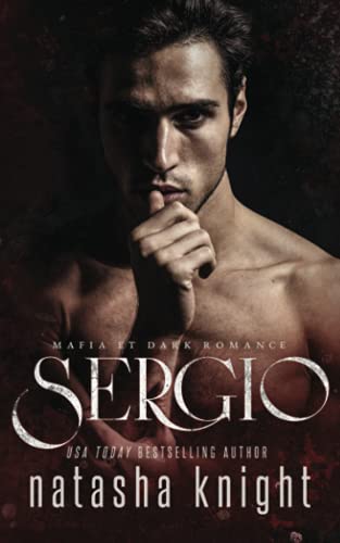 Sergio: Mafia et Dark Romance