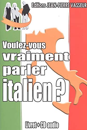 Voulez-vous vraiment parler italien ? (1CD audio)