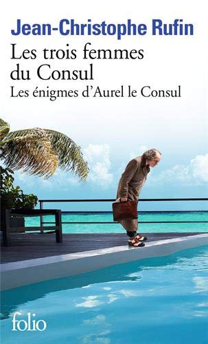 Les énigmes d'Aurel le Consul, II : Les trois femmes du Consul