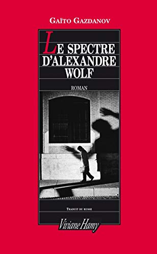 Le Spectre d'Alexandre Wolf