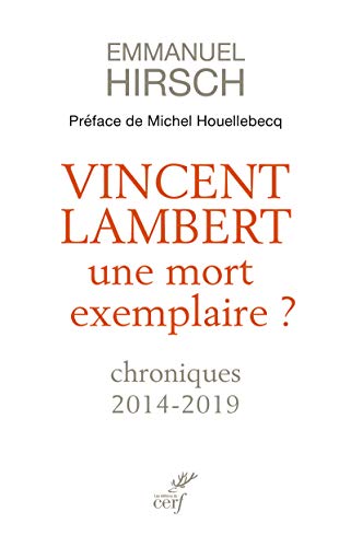 Vincent Lambert, une mort exemplaire