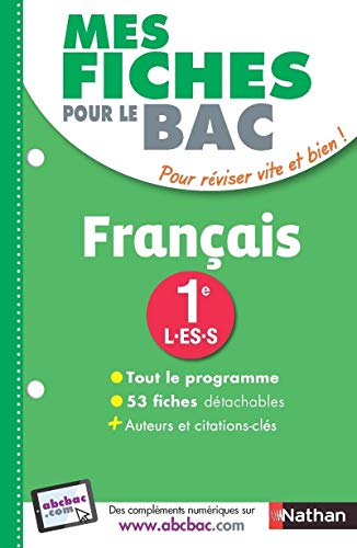 Mes Fiches pour le BAC Français 1re L-ES-S - Ancien programme