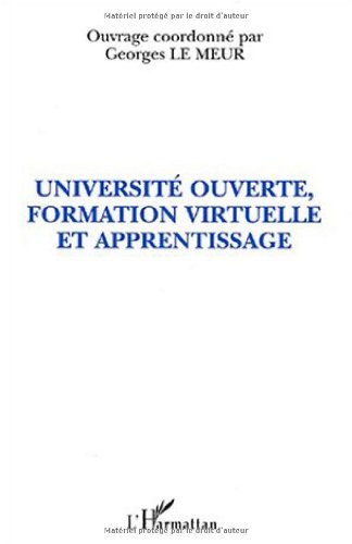 Université ouverte, formation virtuelle et apprentissage. Communications francophones du Cinquième Colloque Européen sur l'Autoformation, Barcelone, décembre 1999