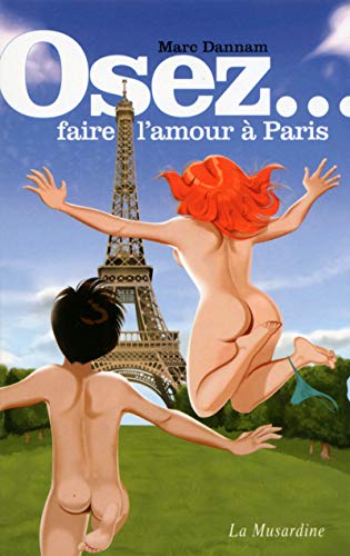 Osez faire l'amour à Paris