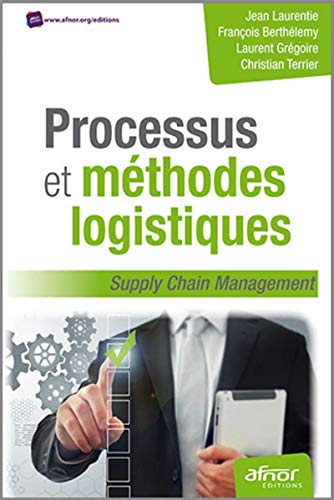 Processus et méthodes logistiques
