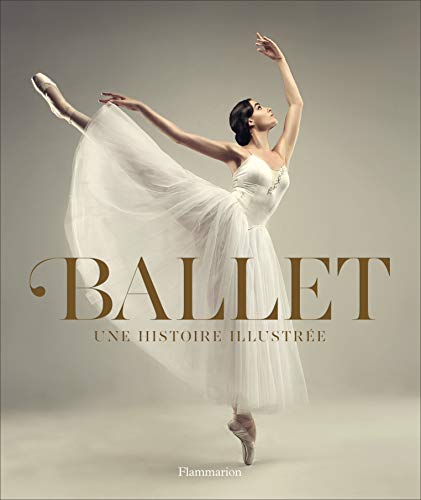 Ballet: Une histoire illustrée