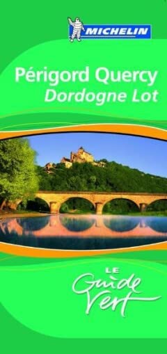 Périgord Quercy: Dordogne Lot