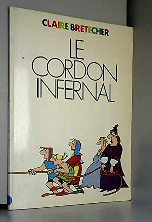 Le cordon infernal / et autres contes moraux