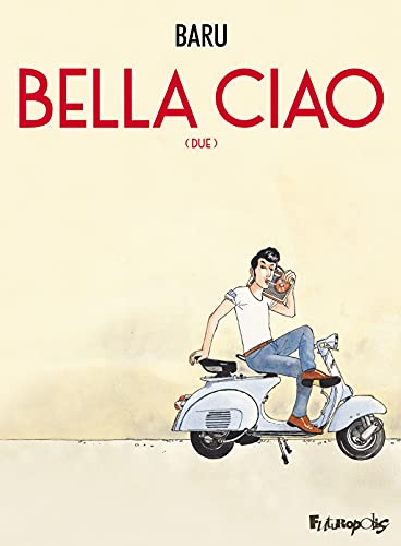 Bella ciao: (Due) (2)