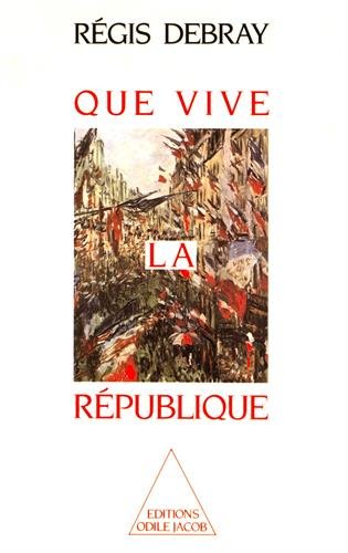 Que vive la République