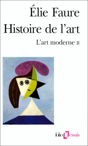 HISTOIRE DE L'ART. L'art moderne tome 2