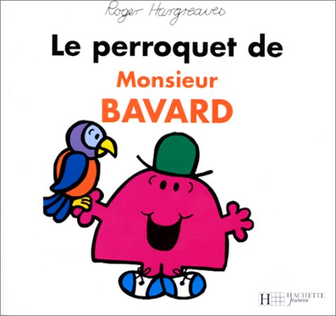 Le perroquet de Monsieur Bavard