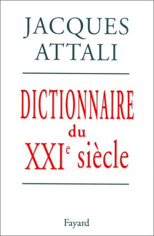 Dictionnaire du XXIème siècle