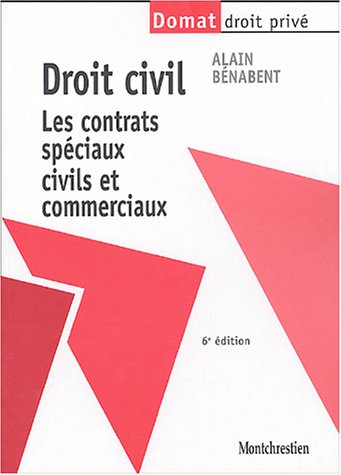 Droit civil: Les contrats spéciaux civils et commerciaux
