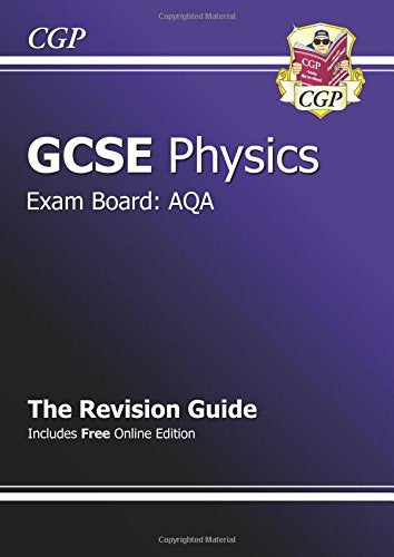 GCSE Physics AQA Revision Guide (with online edition) (A*-G course)