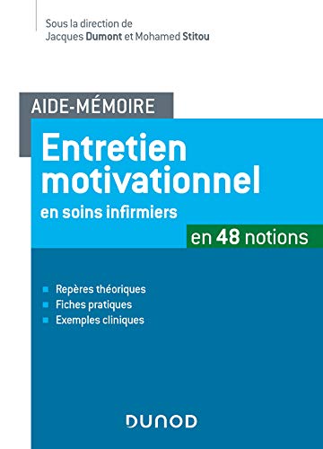 Aide-mémoire -Entretien motivationnel en soins infirmiers - en 48 notions: en 48 notions