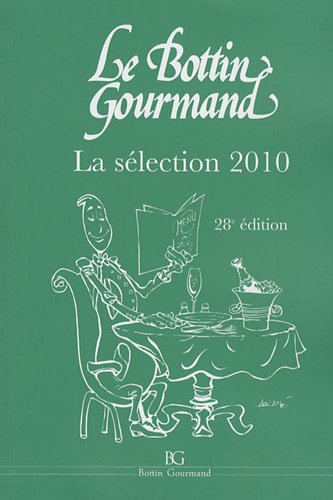 Le bottin gourmand: La sélection 2010