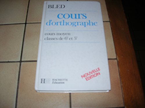 Cours d'orthographe