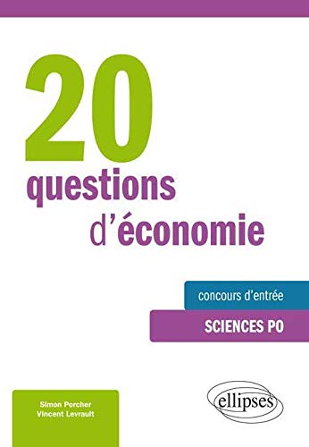 20 Questions d'Économie Concours d'Entrée Sciences Po