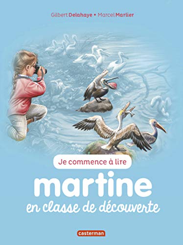 Martine en classe de découverte (Je commence à lire avec Martine, 10) (French Edition)