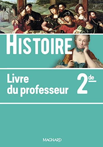 Histoire 2de (2019) - Livre du professeur