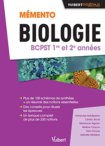 Memento de Biologie BCPST 1re et 2e années: Notions-clés - Schémas de synthèse