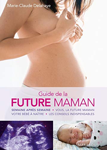 Le guide Marabout de la future maman