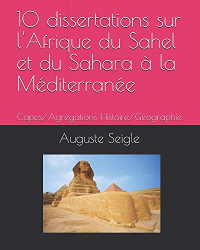 10 dissertations sur l'Afrique du Sahel et du Sahara à la Méditerranée
