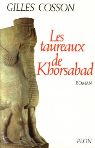 Les taureaux de Khorsabad