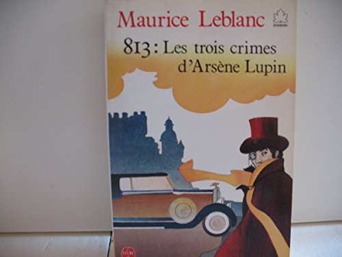 813 : Les trois crimes d'Arsène Lupin
