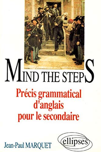 Mind the steps : Précis grammatical pour le secondaire