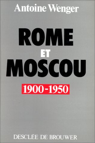 Rome et Moscou, 1900-1950