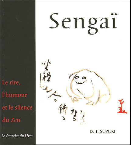 Sengaï - Le rire, l'humour et le silence du zen