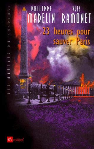 23 heures pour sauver Paris