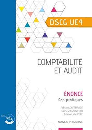 Comptabilité et audit DSCG 4: Enoncé, cas pratiques