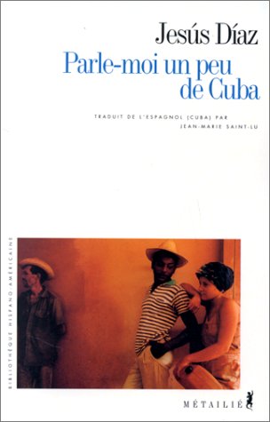 Parle-moi un peu de Cuba