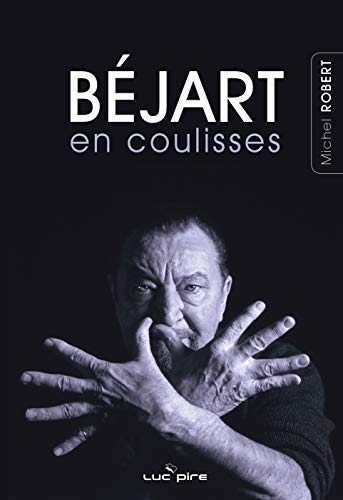 Maurice Béjart, une vie