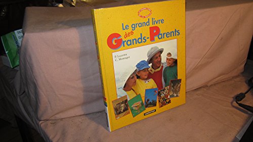 Le Grand Livre des Grands-Parents