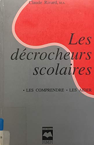 Les décrocheurs scolaires