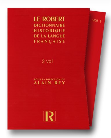 Dictionnaire historique de la langue française Coffret 3 volumes