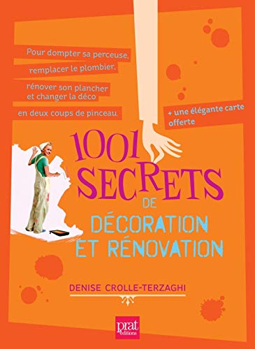 1001 secrets de décoration et rénovation