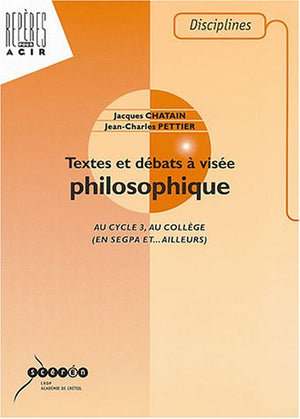 Textes et débats à visées philosophiques