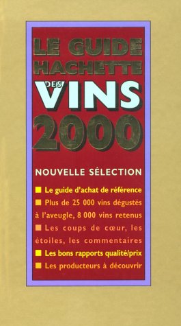 Le Guide hachette des vins 2000