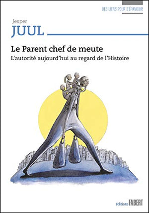 Le parent chef de meute